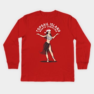 Topsail Island, NC Christmas Vacationing Holiday Hula Girl Kids Long Sleeve T-Shirt